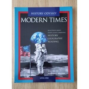 History Odyssey Modern Times Level One Activity Based Study Guide Homeschool
